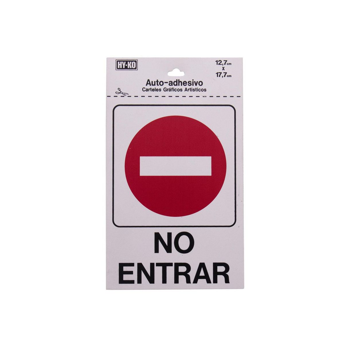 Hyko - Senal No Entrar 13x18