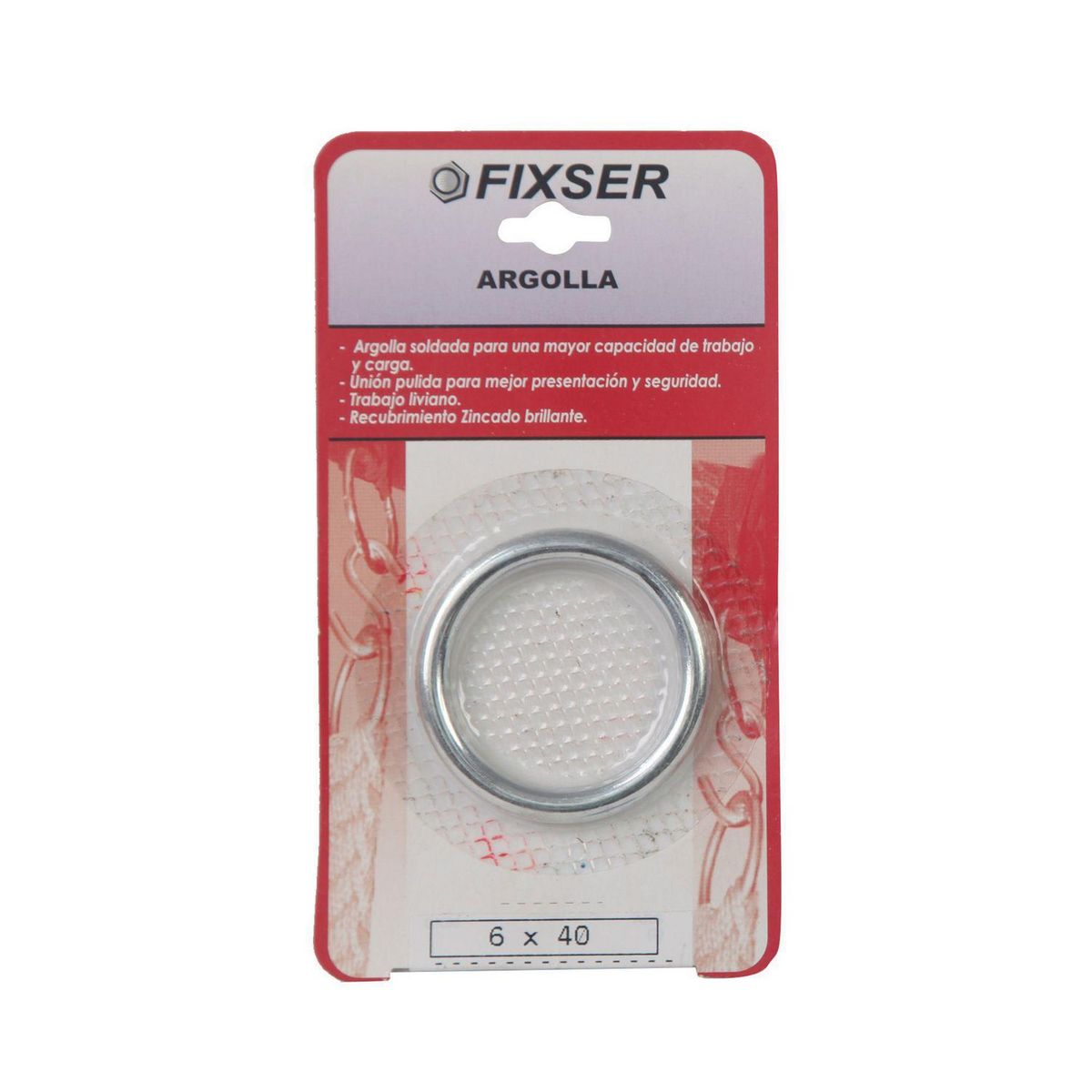 FIXSER - Argolla 6x40 1 unid.