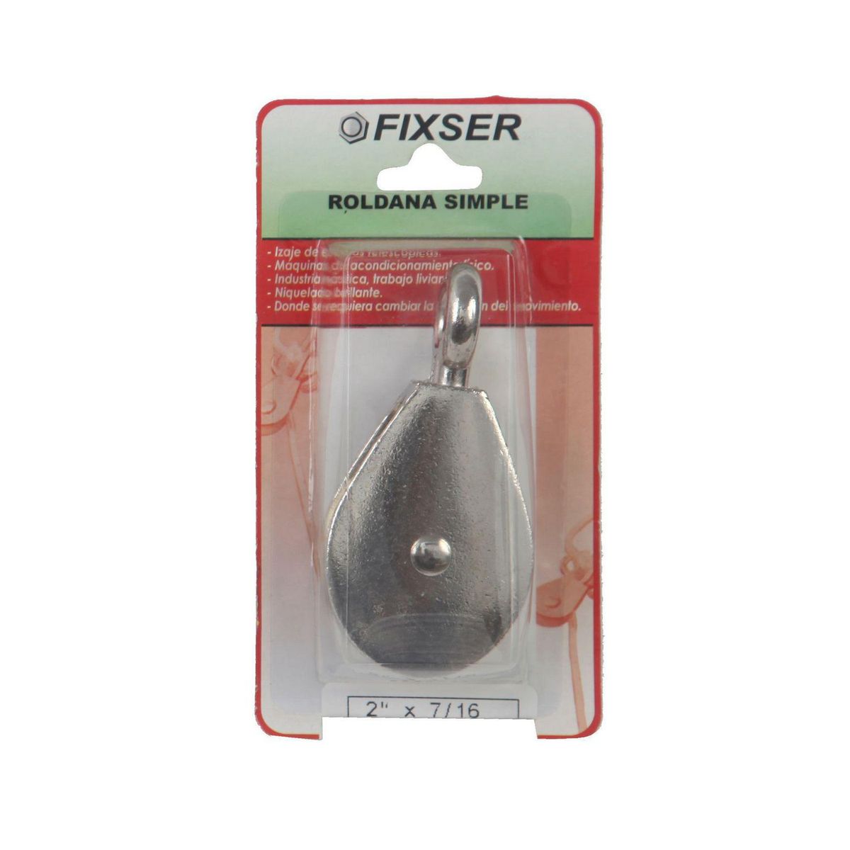 FIXSER - Roldana Simple 2 X7/16 1 unid.