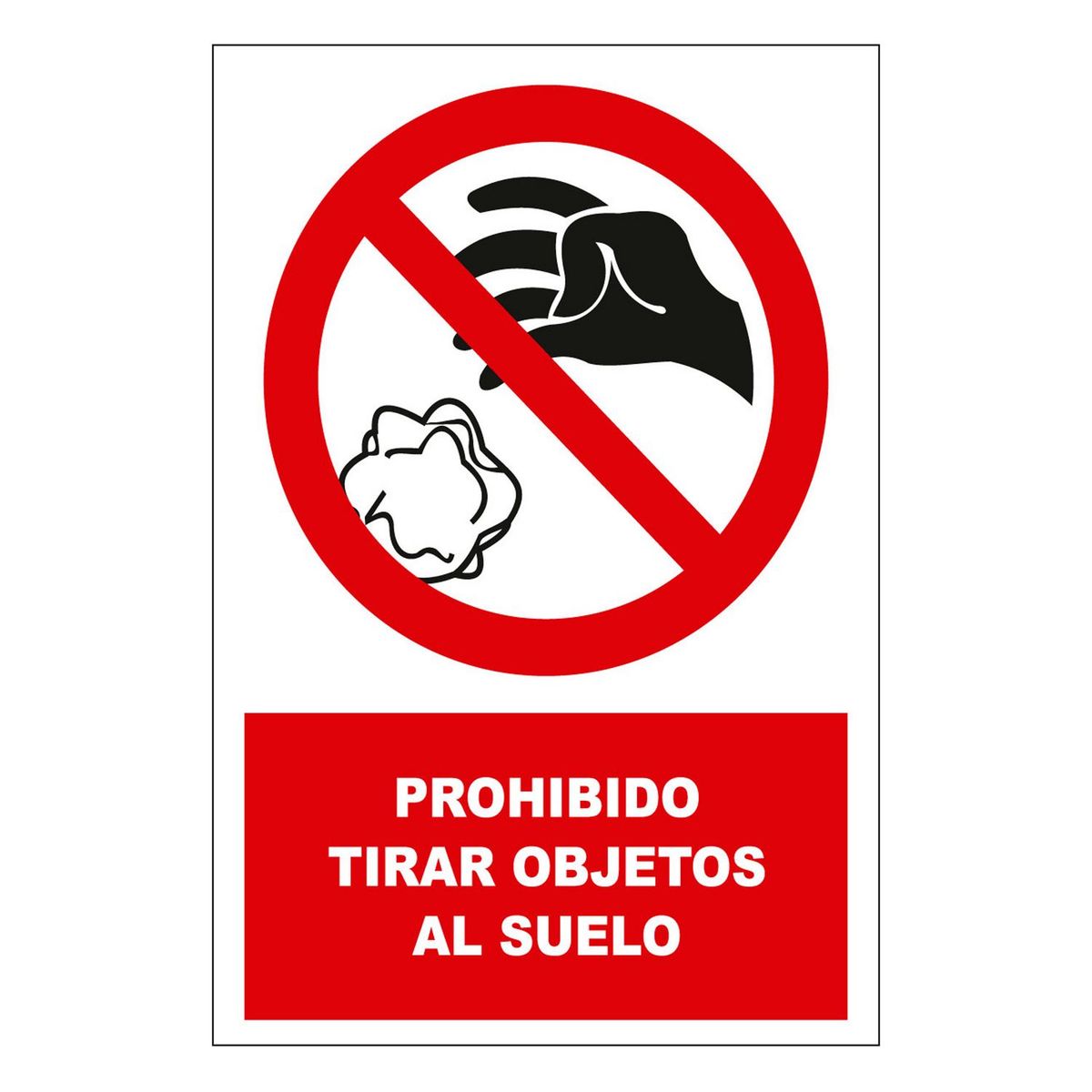 FIXSER - Señal de Prohibido Tirar Basura 15x22.5 cm.