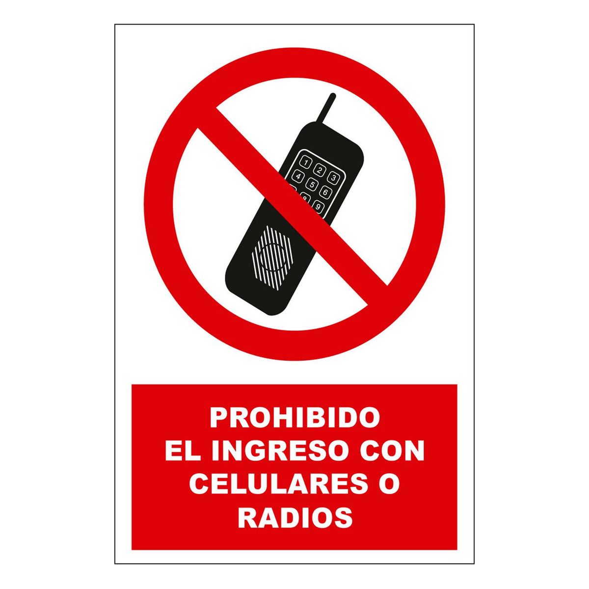FIXSER - Señal de Prohibido el Ingreso con Celulares 15x22.5 cm.