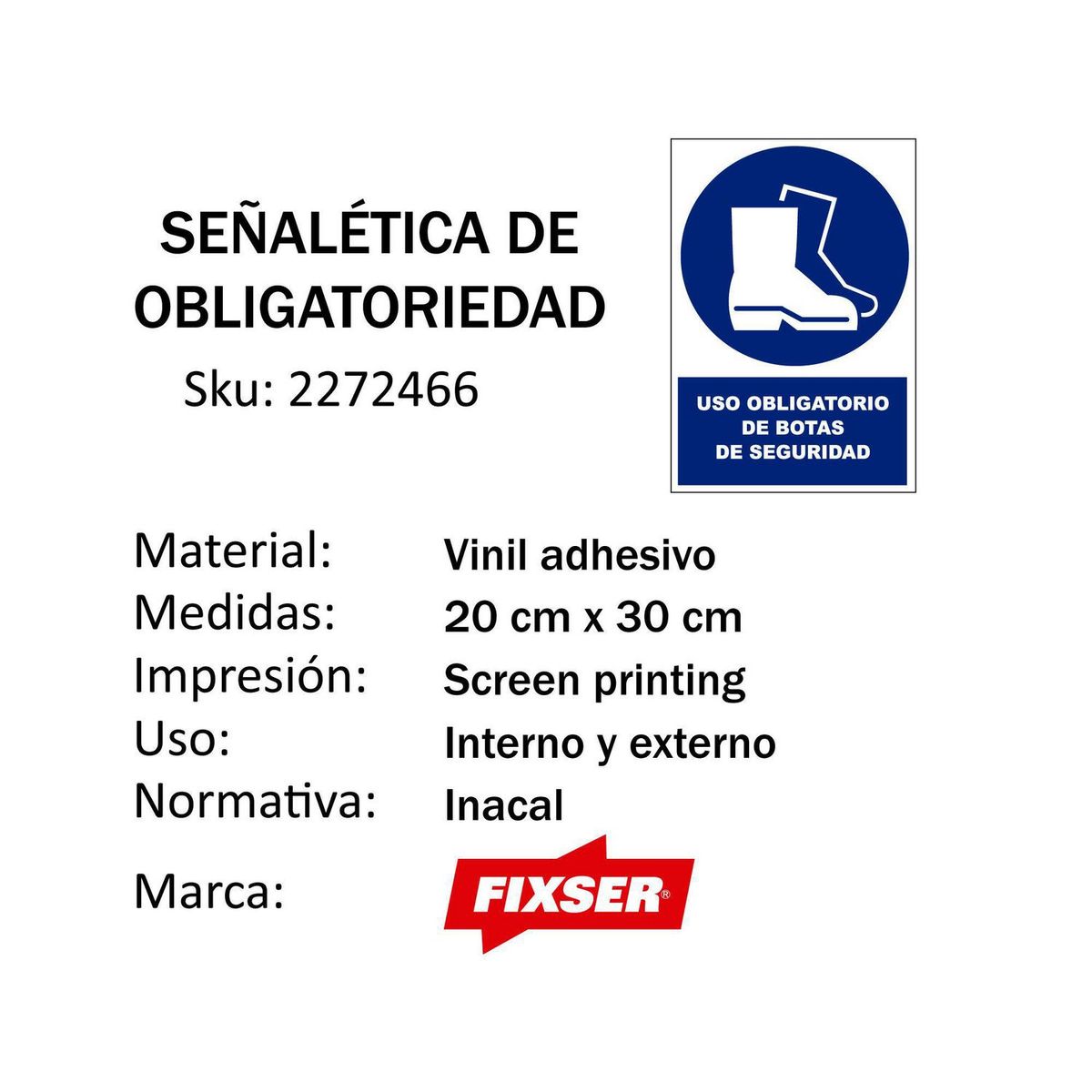 FIXSER - Señal de Vinil de Uso de Botas de Seguridad 20x30 cm.