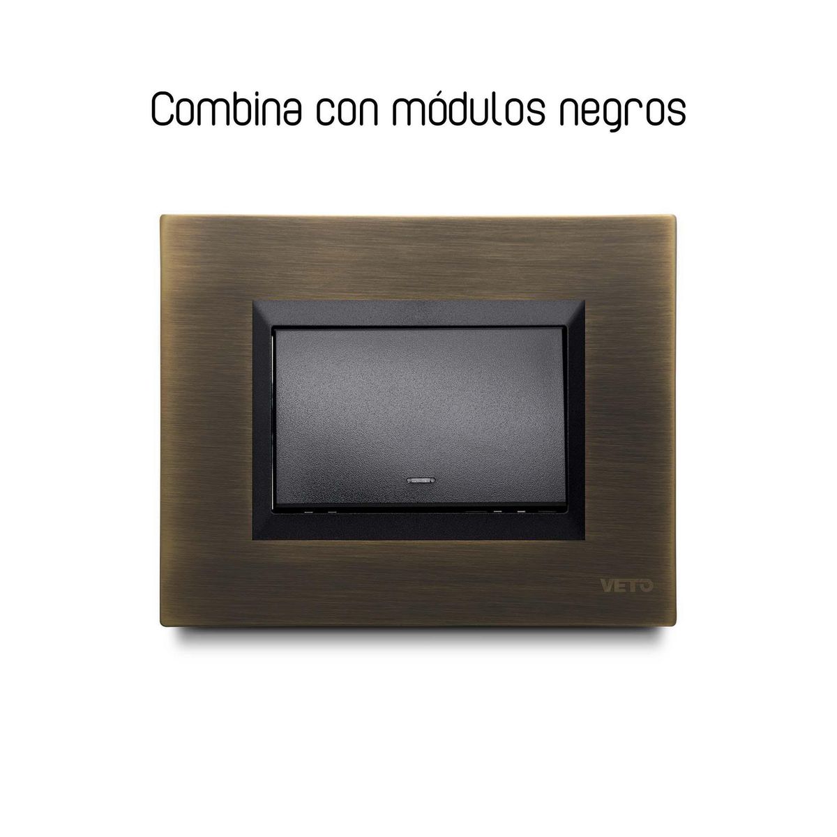 VETO - Placa 3H Plura Bronce