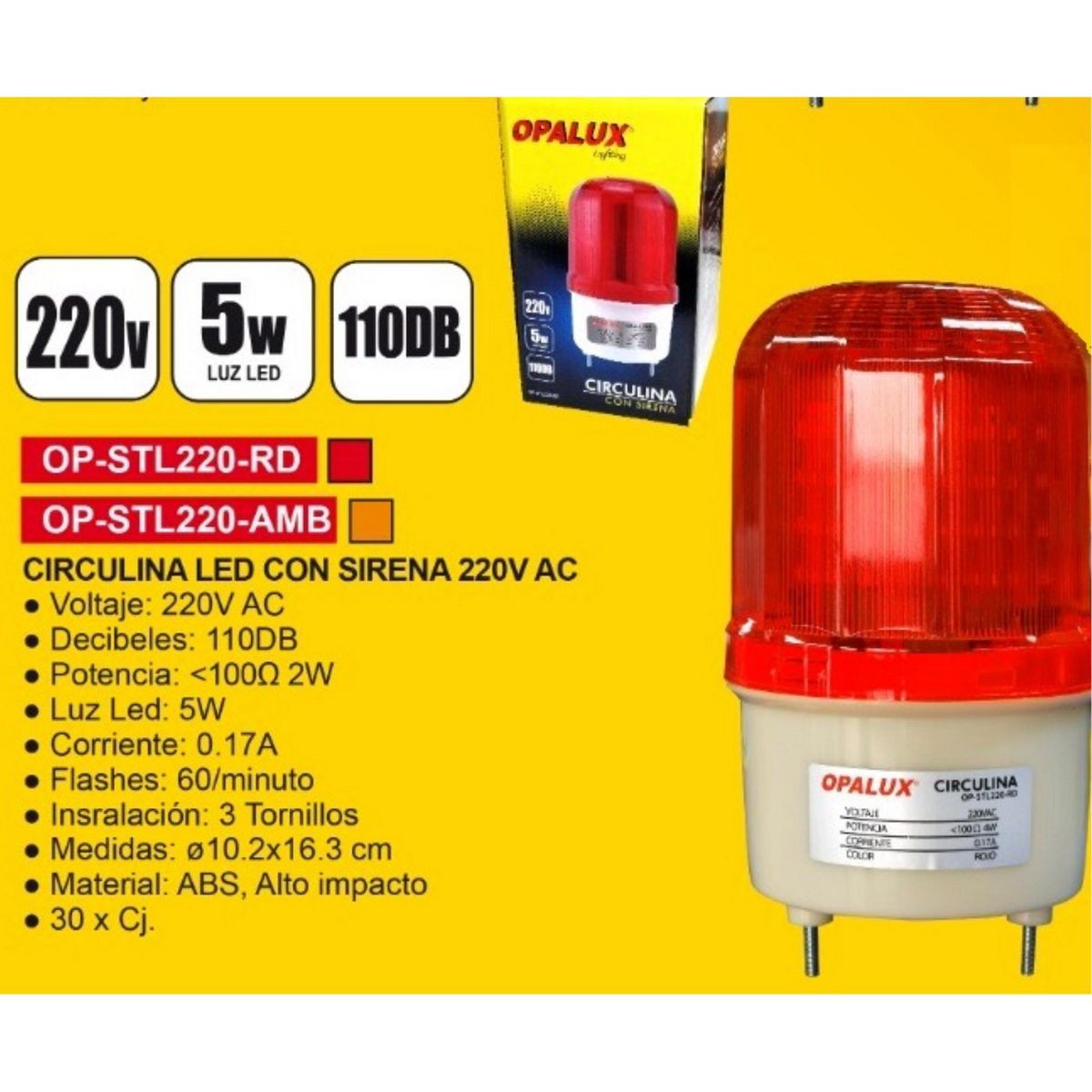 OPALUX - CIRCULINA CON SIRENA OPALUX 22