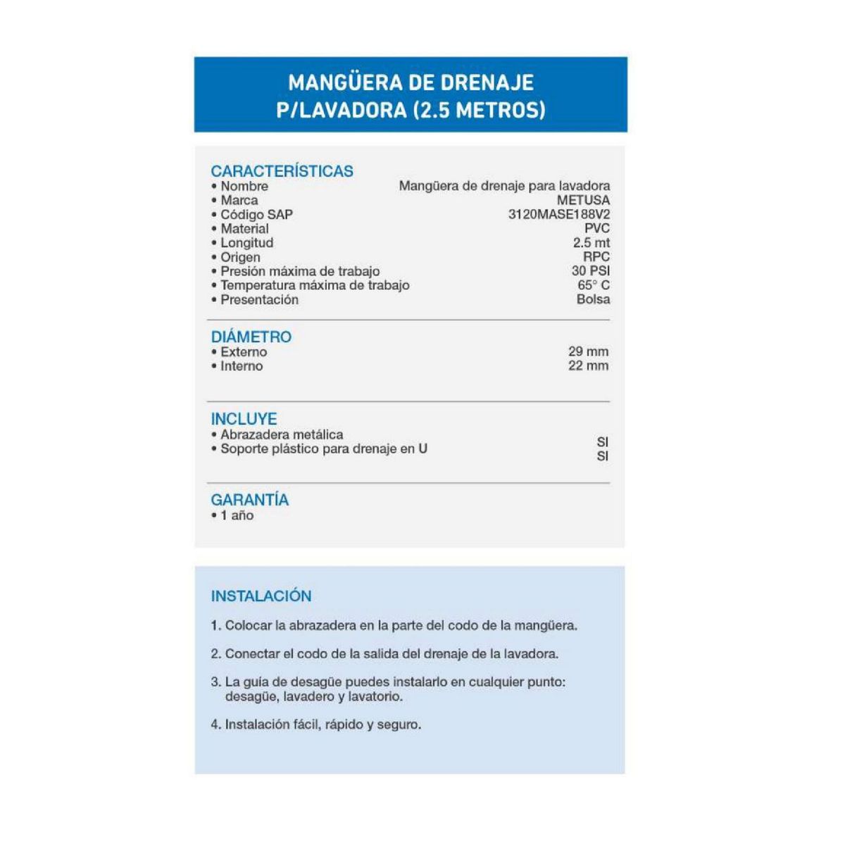 METUSA - Manguera para Lavadora 2.5 Metros