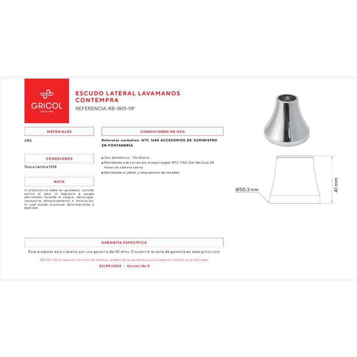 GRICOL - Canopla Para Lavatorio 8"