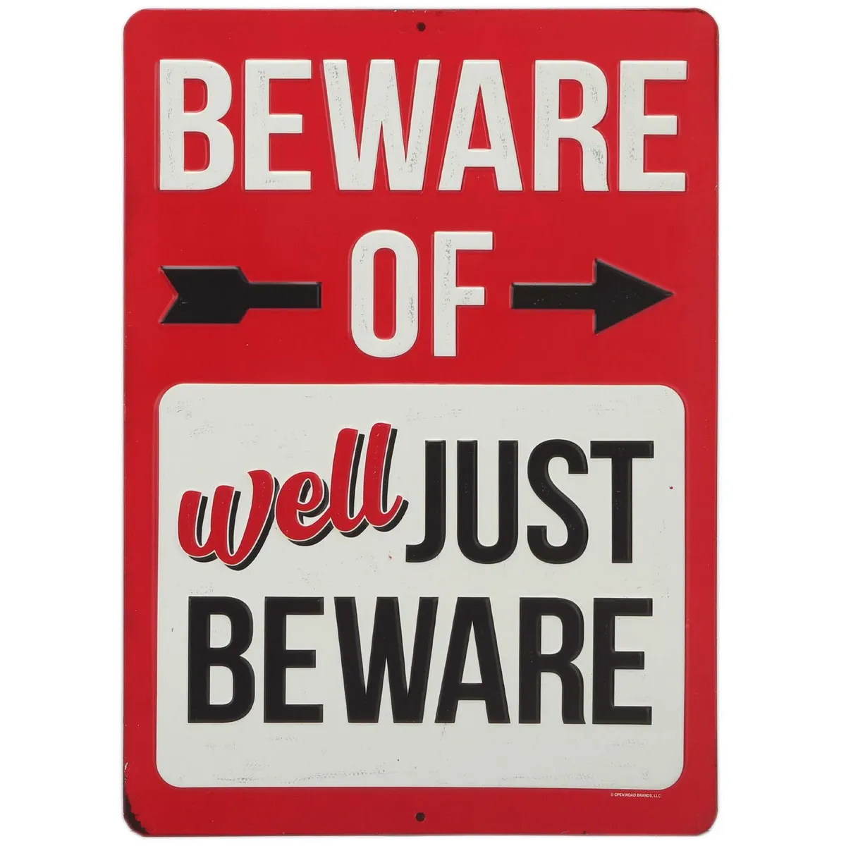 OPEN ROAD BRANDS - Lamina Met Beware Well