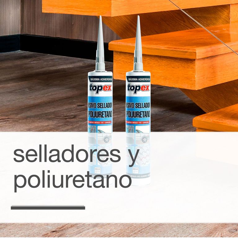 Selladores y Poliuretano
