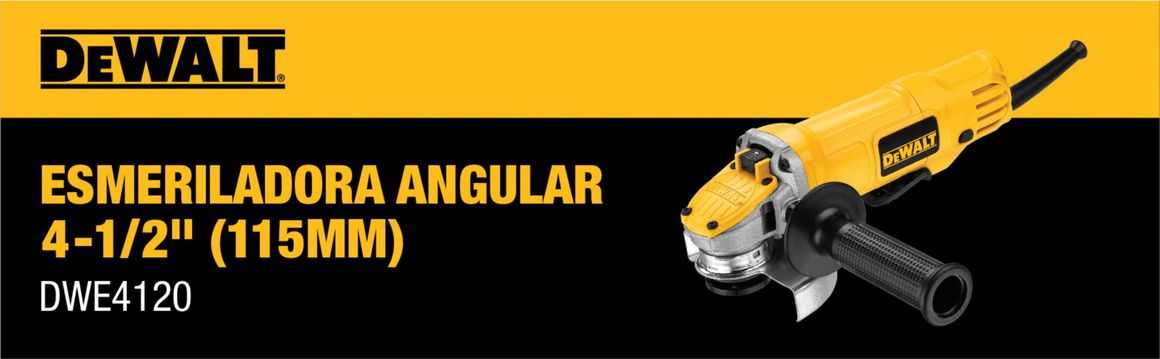 Esmeril, esmeriles, herramientas, herramienta,eléctrica, eléctricas, Dewalt, potencia, desbaste, soldadura, corte, removedora, remover, limpieza,piezas metálicas, DWE4120, 4 1/2