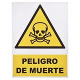 Cartel atención peligro de muerte 40 x 30 cm