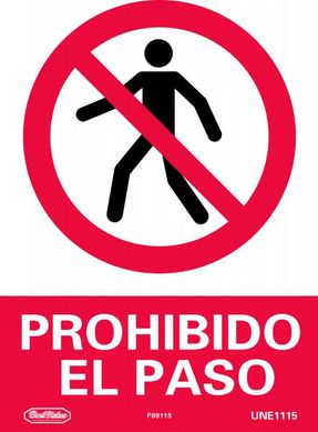 Letrero prohibido el paso